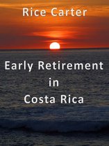 Early Retirement in Costa Rica