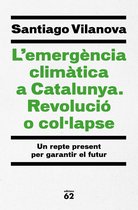 Llibres a l'Abast - L'emergència climàtica a Catalunya. Revolució o col·lapse