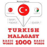 Türkçe - Madagaşça: 1000 temel kelime