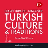 Learn Turkish: Discover Turkish Culture & Traditions