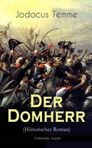 Der Domherr (Historischer Roman) - Vollständige Ausgabe