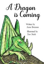 A Dragon is Coming