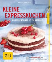 GU Küchenratgeber - Kleine Expresskuchen