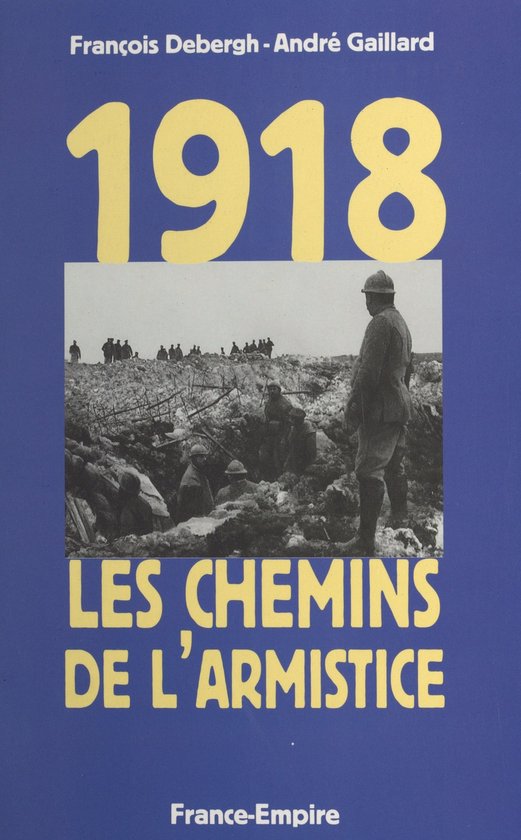 1918, les chemins de l'Armistice - cover