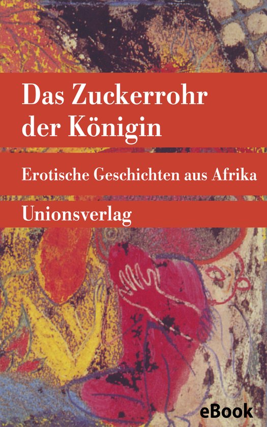 Das Zuckerrohr der Königin - cover
