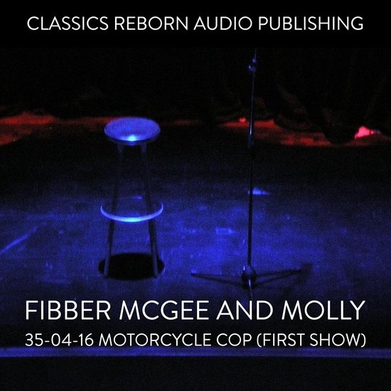 Fibber McGee and Molly - 35-04-16 - Motorcycle Cop (First Sh ... - cover