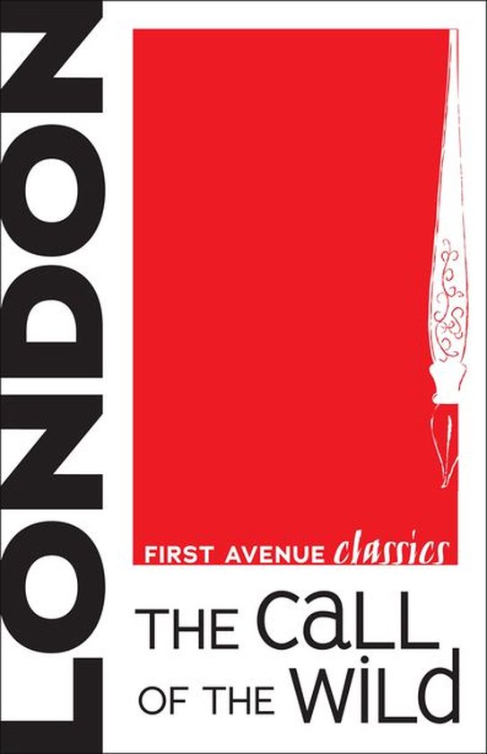 First Avenue Classics ™ - The Call of the Wild - cover