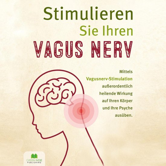 Stimulieren Sie Ihren Vagus Nerv - cover