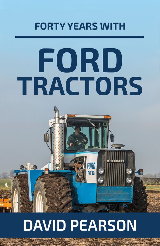 Forty Years with Ford Tractors - cover