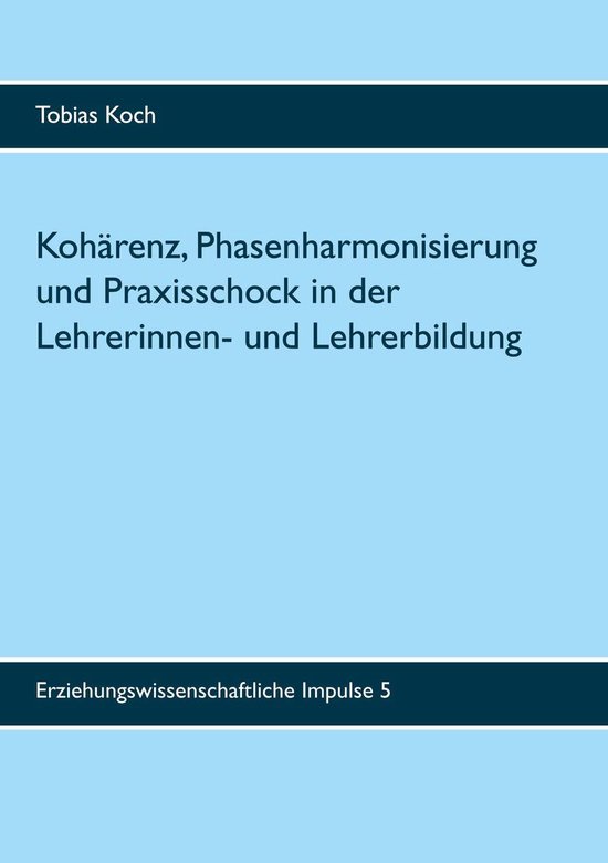 Erziehungswissenschaftliche Impulse 5 - Kohärenz, Phasenhar ... - cover