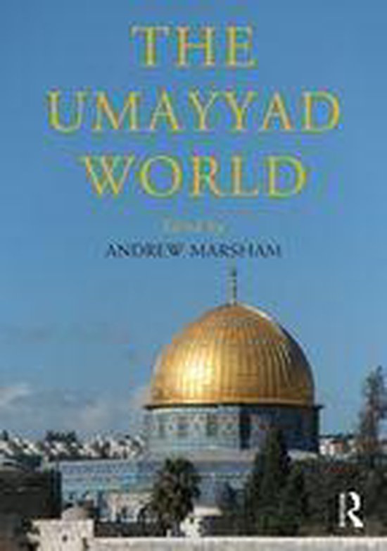 Routledge Worlds - The Umayyad World - cover