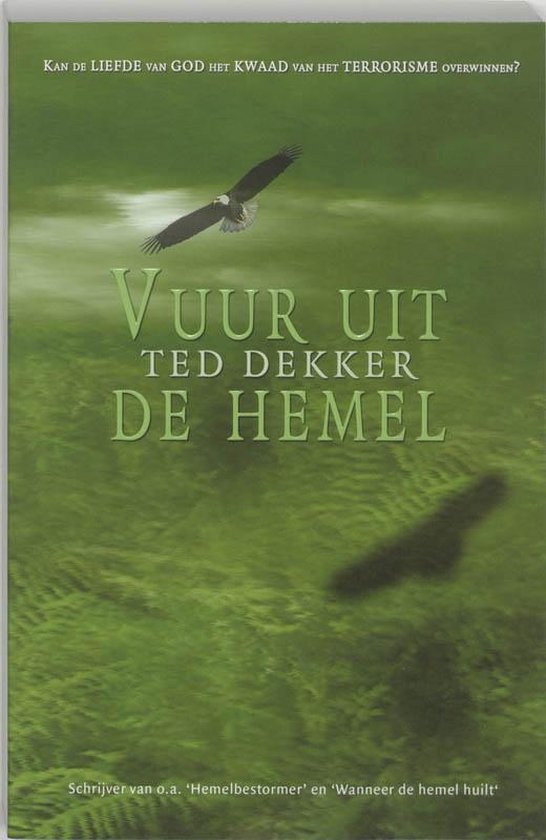 Cover van het boek 'Vuur uit de hemel' van T Dekker