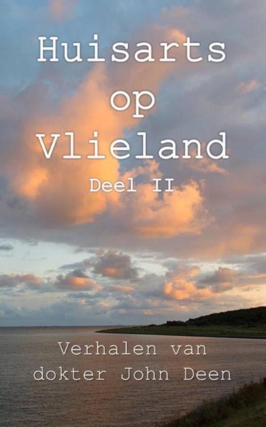 Huisarts op Vlieland 2 - Huisarts op Vlieland 2