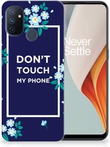 Telefoon Hoesje OnePlus Nord N100 Leuk TPU Back Case Flowers Blue Don't Touch My Phone