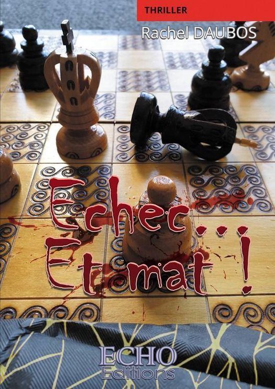 Policier & Thriller - Echec... Et mat !