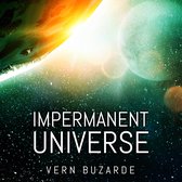 Impermanent Universe