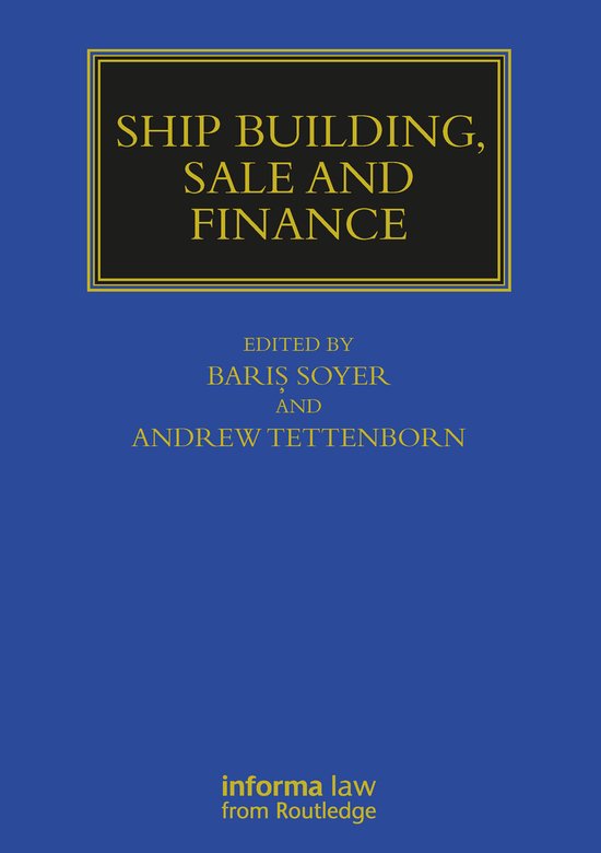 Maritime and Transport Law Library- Ship Building, Sale and  ... - cover