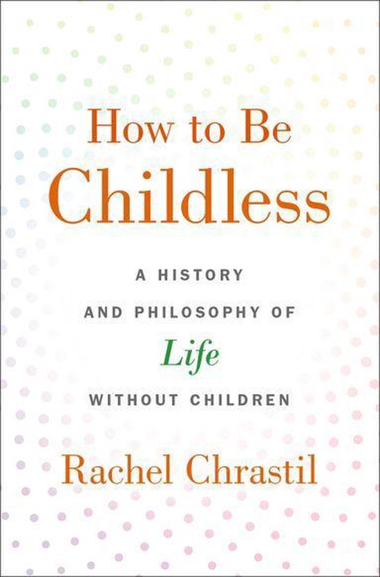How to Be Childless - cover