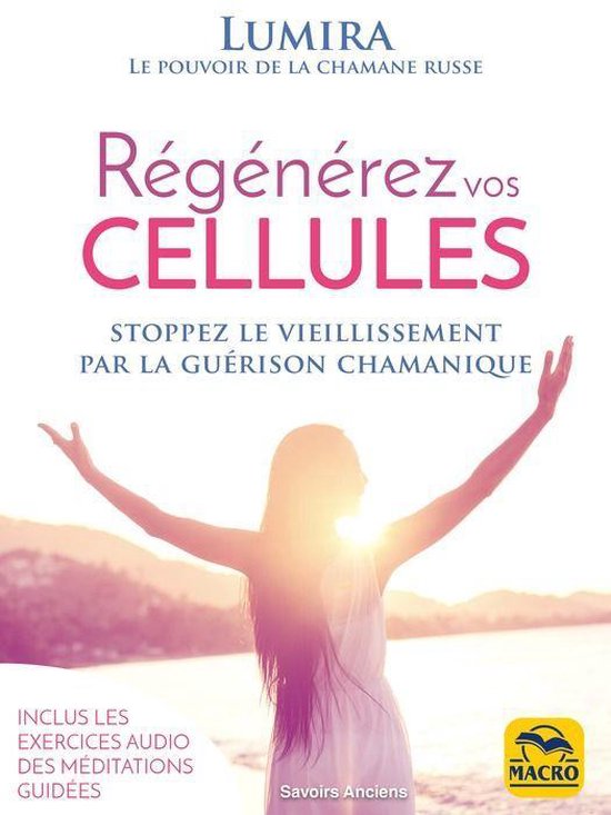 Savoirs Anciens - Régénérez Vos Cellules - cover
