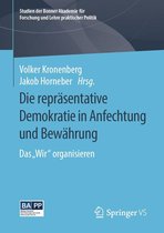 Studien der Bonner Akademie für Forschung und Lehre praktischer Politik - Die repräsentative Demokratie in Anfechtung und Bewährung