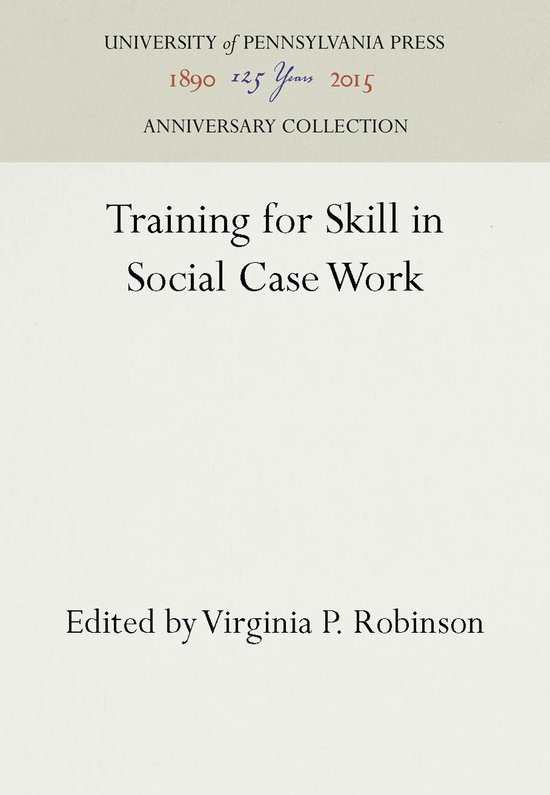 Anniversary Collection- Training for Skill in Social Case Wo ... - cover