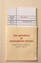 The Aesthetics of Middlebrow Fiction