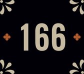 Huisnummerbord nummer 166 | Huisnummer 166 |Zwart huisnummerbordje Dibond | Luxe huisnummerbord