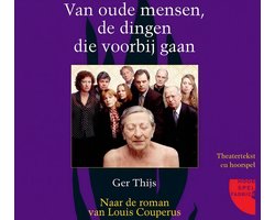 Van Oude Mensen, De Dingen Die Voorbij Gaan (LB)