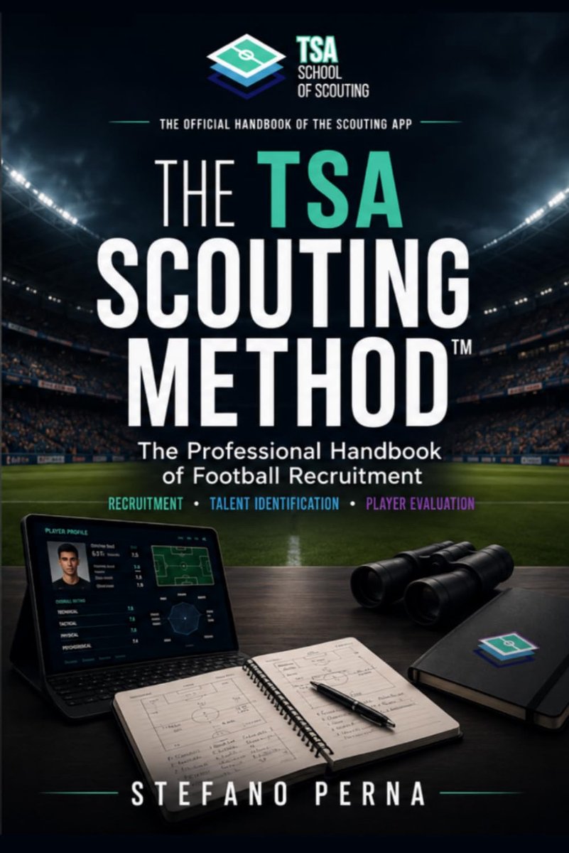 The Professional Handbook of Football Recruitment: THE TSA SCOUTING METHOD™ - ShopVlot