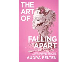 The Art of Falling Apart