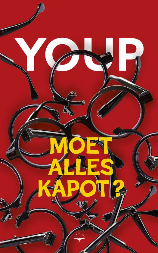 Gebroken brillen op een rode achtergrond. "YOUR MOET ALLES KAPOT?"