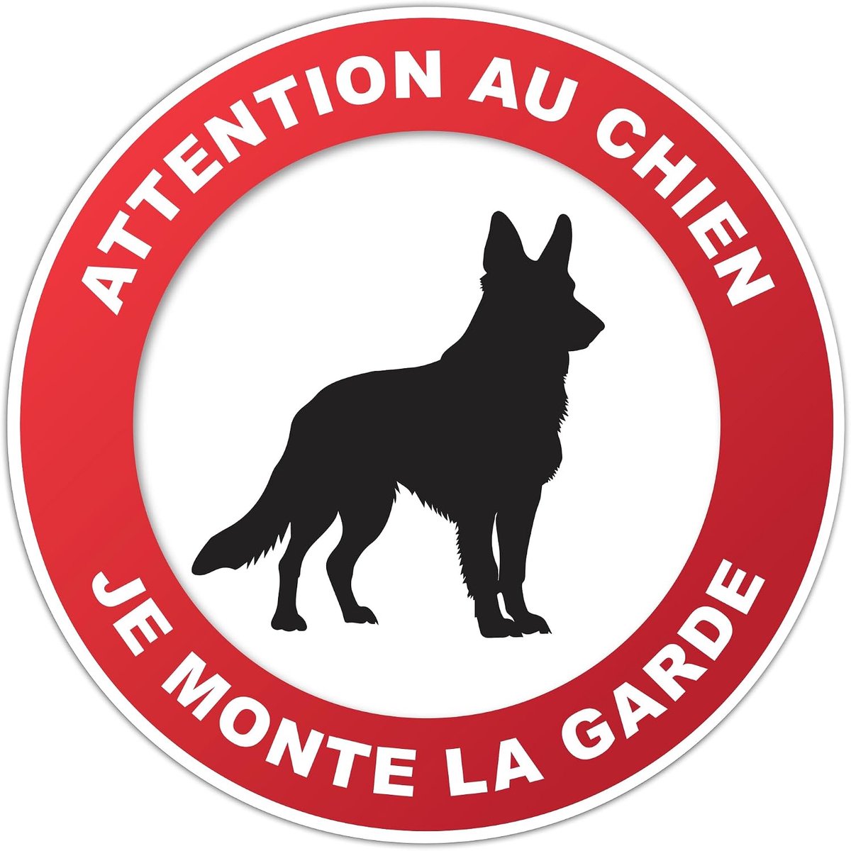 Attention Au Chien - Je Monte La Garde – stijf en rond – diameter 190 mm – dikte 1,2 mm | Gemaakt in Frankrijk | Veiligheidsborden