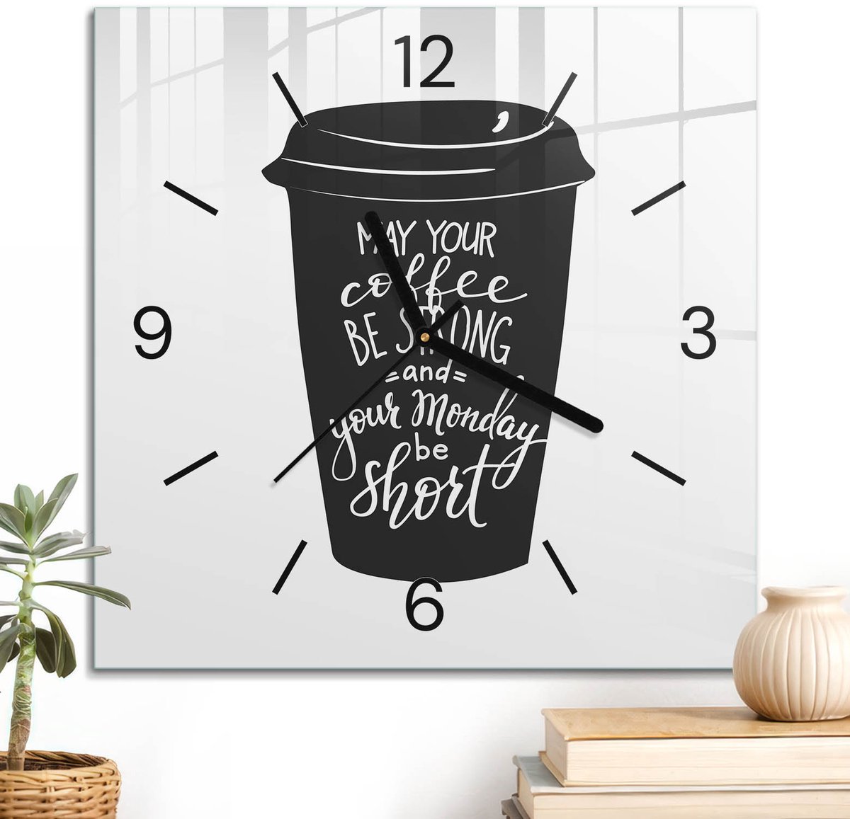 ArtPrintCave Zwart Glazen Klok - 30x30 cm - Wandklok Vierkant - Motiverende Mok Wandklok Keuken - Teksten Unieke Klok - Zwarte Klokwijzers