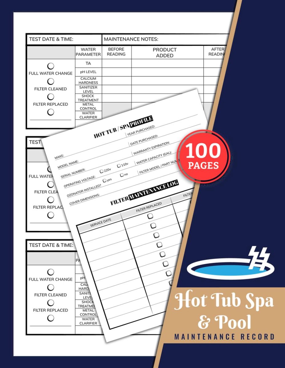 Hot Tub Spa & Pool Maintenance Record: Water Chemistry Tracker, Filter Cleaning Log, Repair & Service Journal - ShopVlot