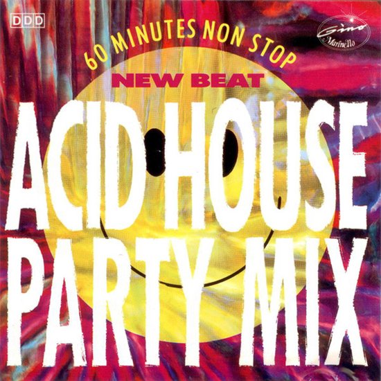 Acid House Party Mix - 60 Minutes Non Stop New Beat