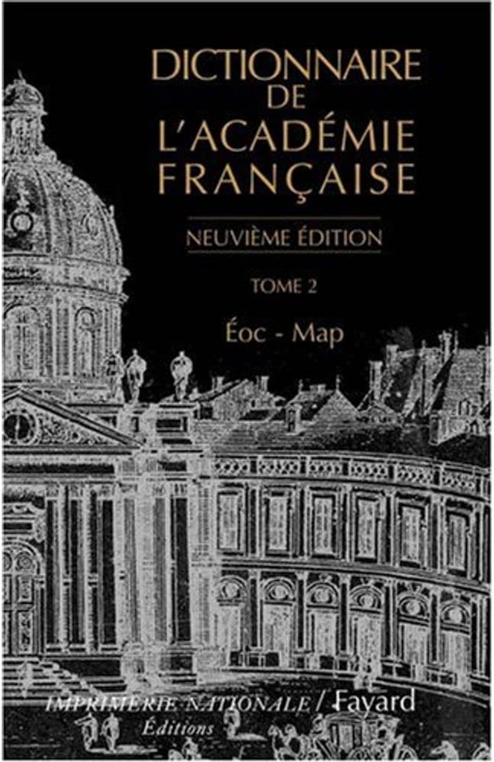Dictionnaire de l'Académie Française, Deel 2