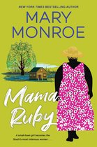 Boekomslag 'Mama Ruby' van Mary Monroe. Een zwarte vrouw met een strooien hoed en een roze jurk met witte bloemen, met een huis en boom op de achtergrond.