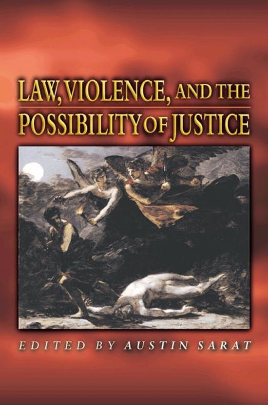 Law, Violence, and the Possibility of Justice - cover