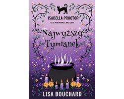 Isabella Proctor Przytulne Tajemnice Paranormalne 8 - Najwyższy tymianek