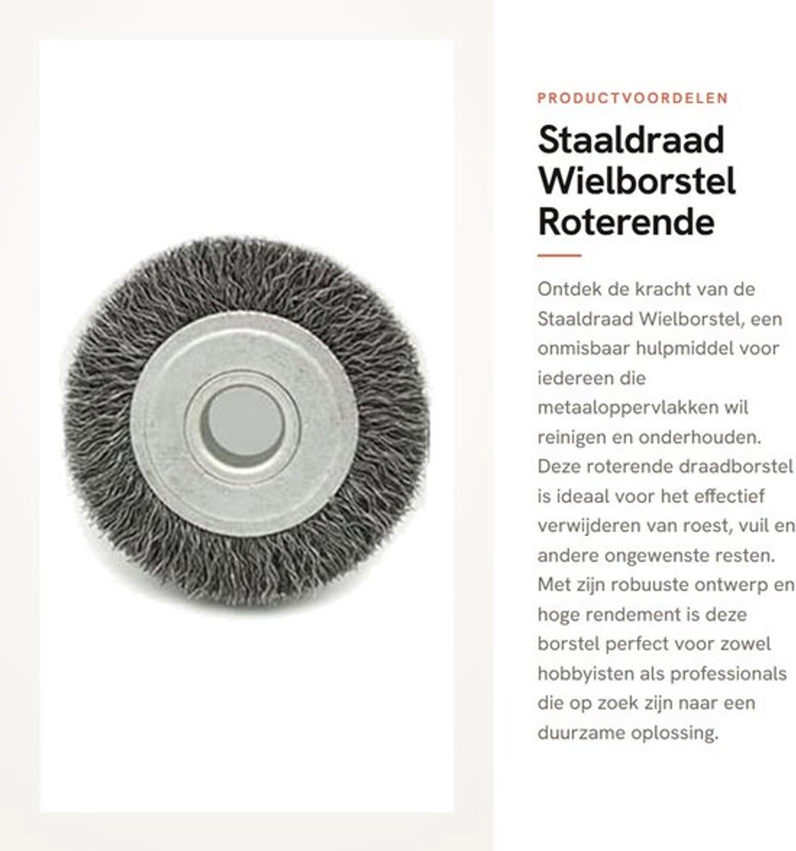 Wielborstel Duurzaam - Roterende Draadborstel - 75mm Buitendiameter - 13mm Gatdiameter - Voor Metaaloppervlaktereiniging - Hoog Rendement - Staalborstel