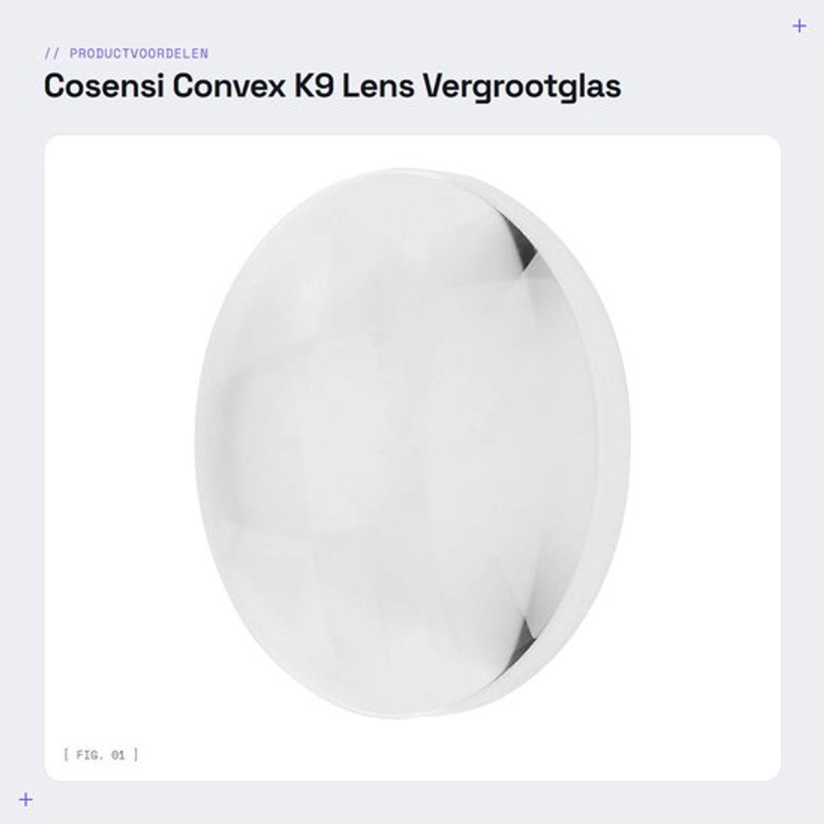 Convexe Lens 2,5x Vergroting - Dubbele Lens - K9 Optisch Glas - Diameter 30 mm - Brandpuntsafstand 100 mm - Antireflecterende Coating - Vergrootglas