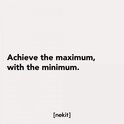 Tekst 'Achieve the maximum, with the minimum.' op een lichte achtergrond met NEKIT logo.