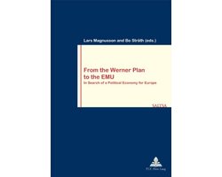 Travail et Société / Work and Society- From the Werner Plan to the EMU