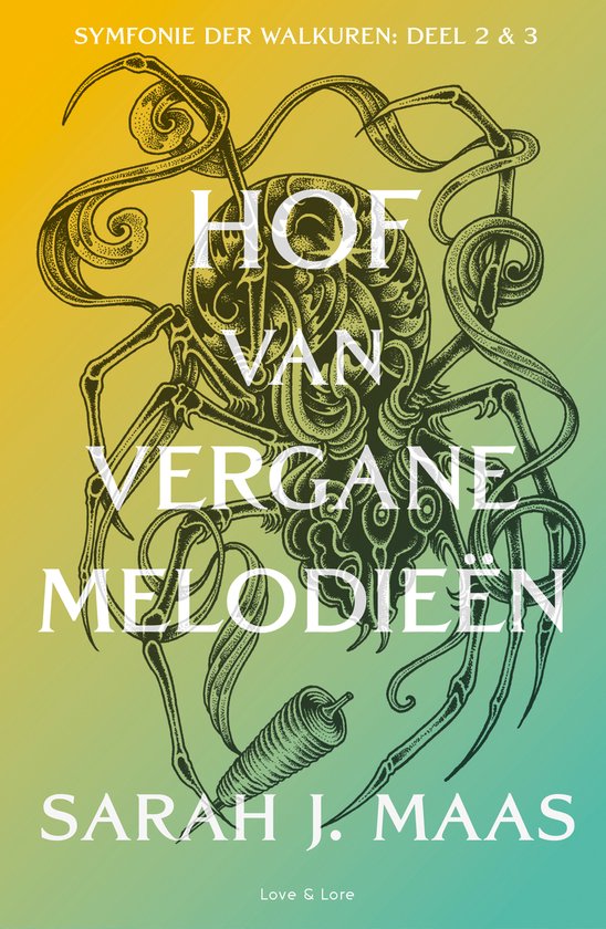 Boekomslag van Symfonie der Walkuren deel 2 & 3, met HOF VAN VERGANE MELODIEËN door SARAH J. MAAS.