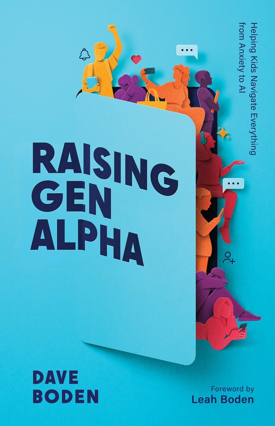 Boekomslag met de titel 'Raising Gen Alpha'. Figuren en iconen zoals een telefoon, bel en chatbubbels op een blauwe achtergrond.
