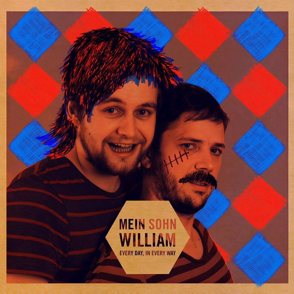 Mein Sohn William - Every Day, In Every Way (LP)