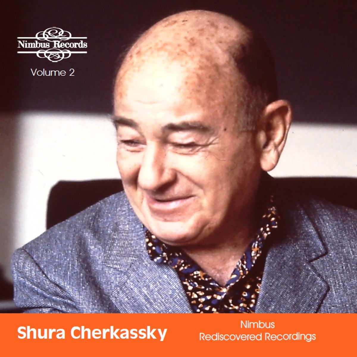 Shura Cherkassky - Shura Cherkassky - Nimbus Recordings Rediscovered Vol.2 (CD)