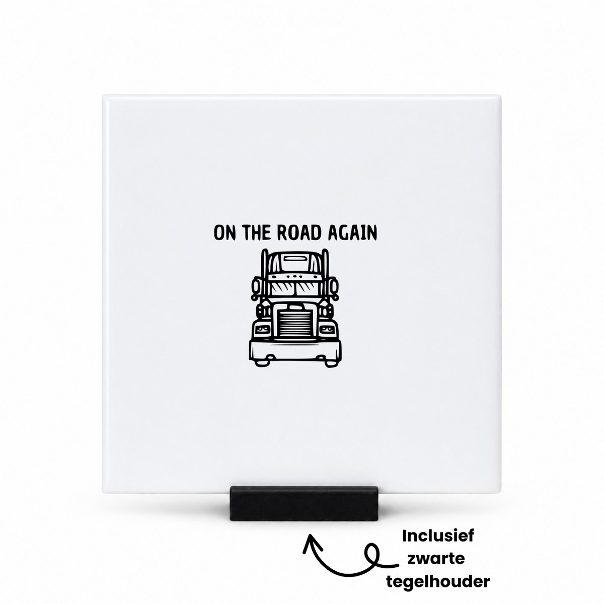 Hacebo On the road again tegeltje met tegelhouder - cadeau vrachtwagenchauffeur - tegeltjes met tekst - Leuk cadeau voor de beste vrachtwagenchauffeur om te geven - verjaardag vrachtwagenchauffeur - spreuktegels - 10.8x10.8 CM Wit