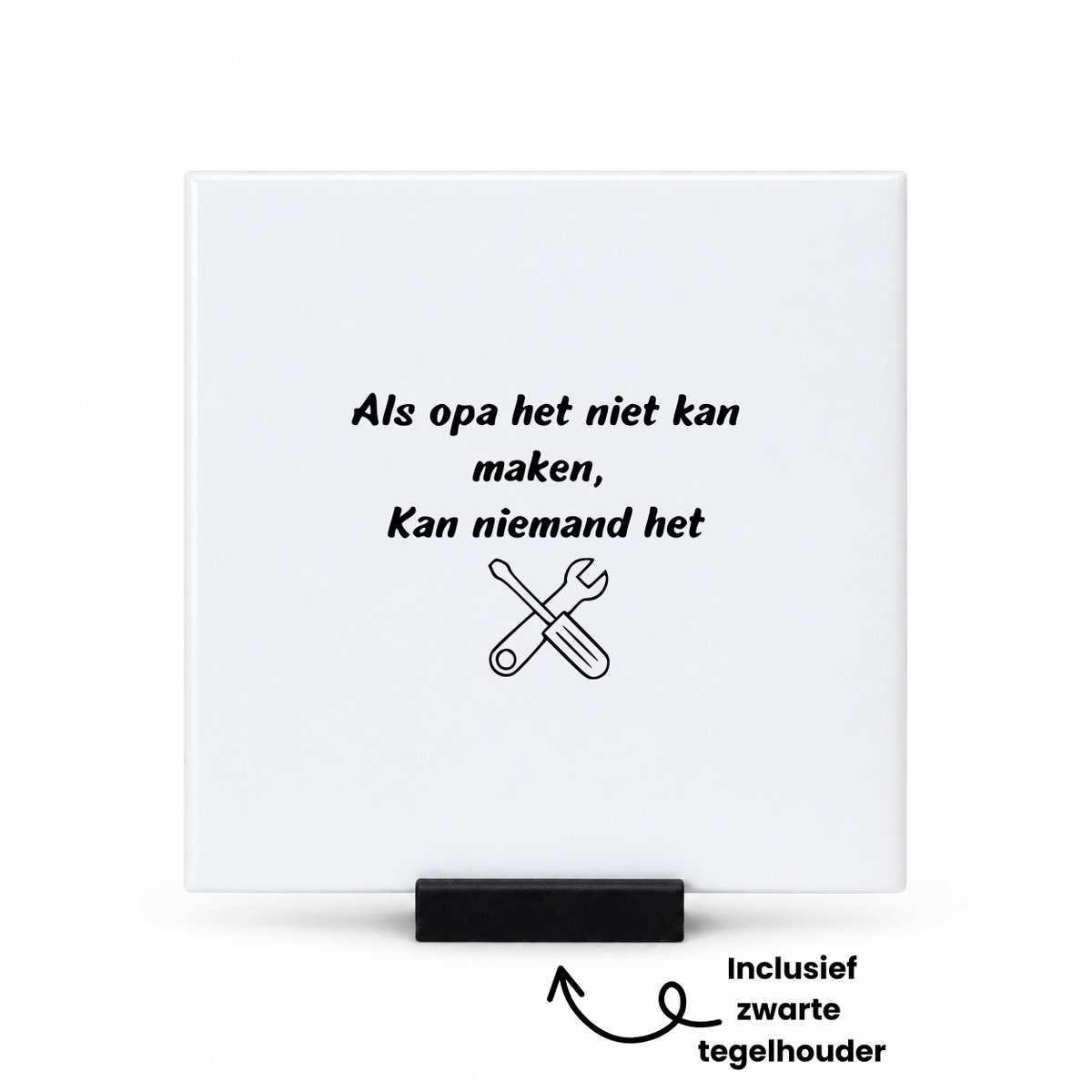 Hacebo Als opa het niet kan maken kan niemand het tegeltje met tegelhouder - Opa - Opa - tegeltjes met tekst - Cadeau - Oma en Opa cadeau - Familie cadeau - Cadeau opa - Bedankje - Bedank cadeau - Familie kado - spreuktegels - 10.8x10.8 CM Wit