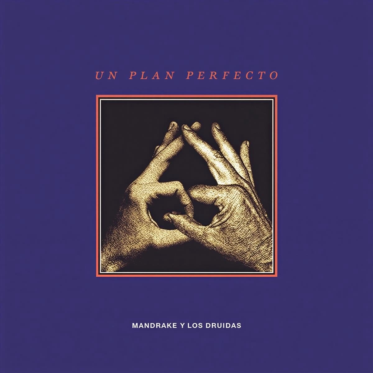 Mandrake Y Los Druidas - Un Plan Perfecto (LP)